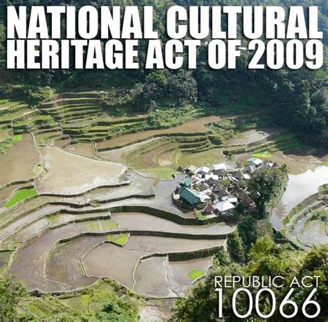 National Cultural Heritage Act of 2009 (Republic Act No. 10066)..